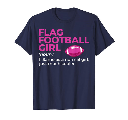 Funny Flag Football Girl Definition T-Shirt