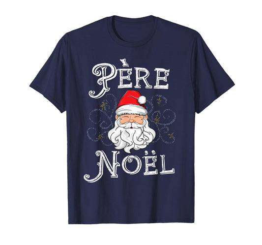 Pere Noel Santa Claus French France Christmas Xmas Retro T-Shirt