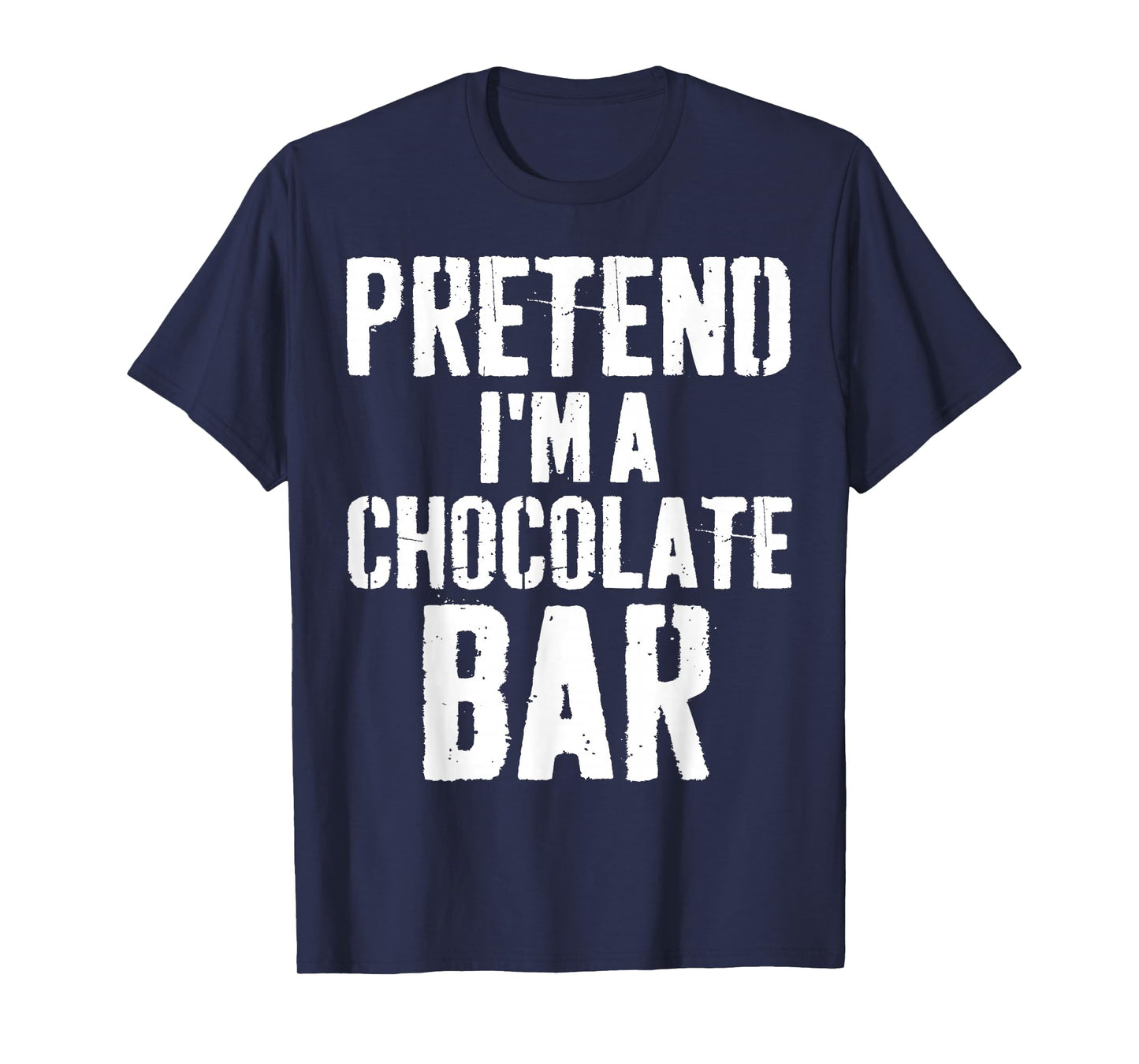 Lazy Easy Halloween Costume Pretend I'm A Chocolate Bar T-Shirt