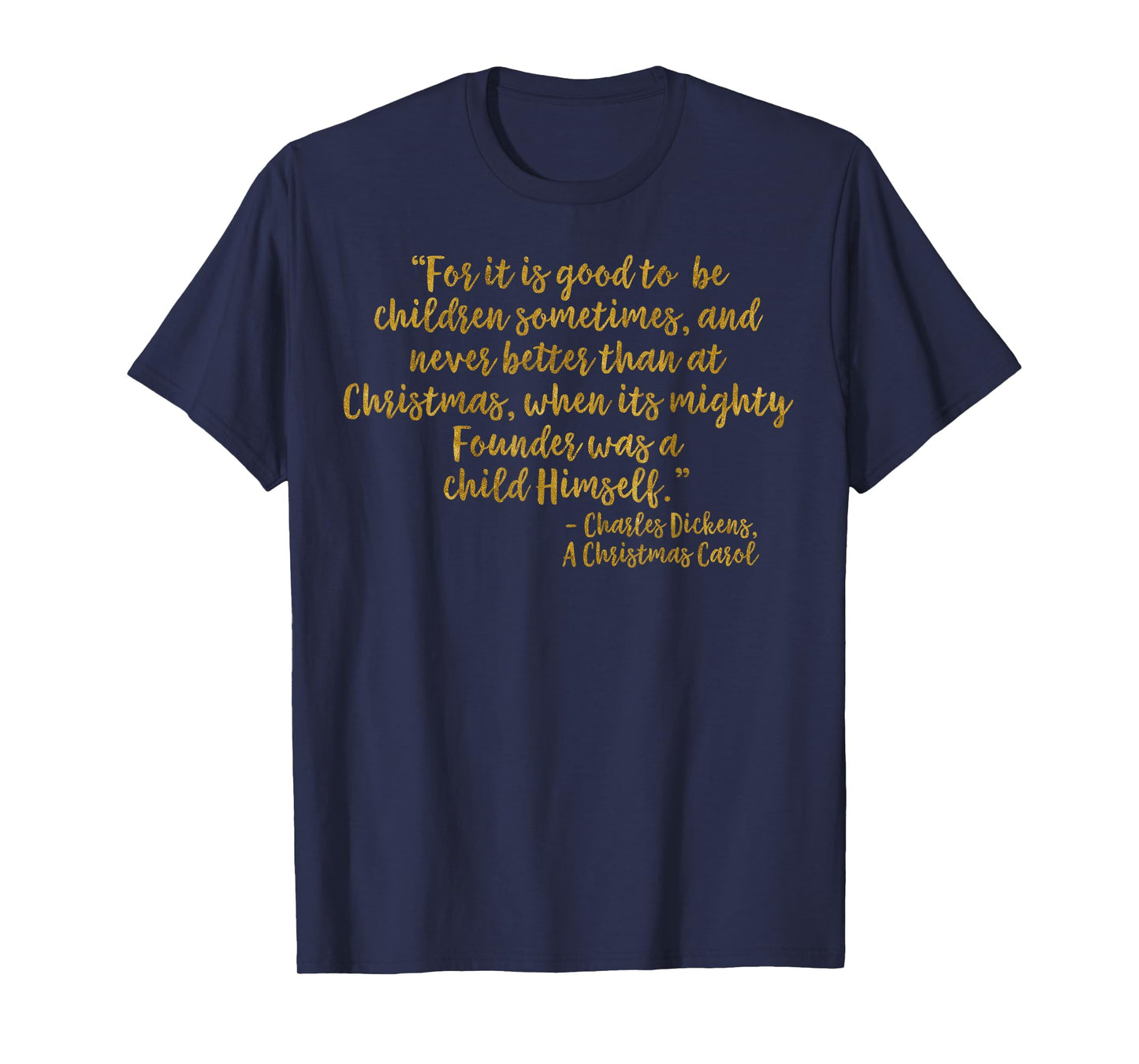 Founder Lord Jesus Christ Faux Gold Christmas Carol T Shirt