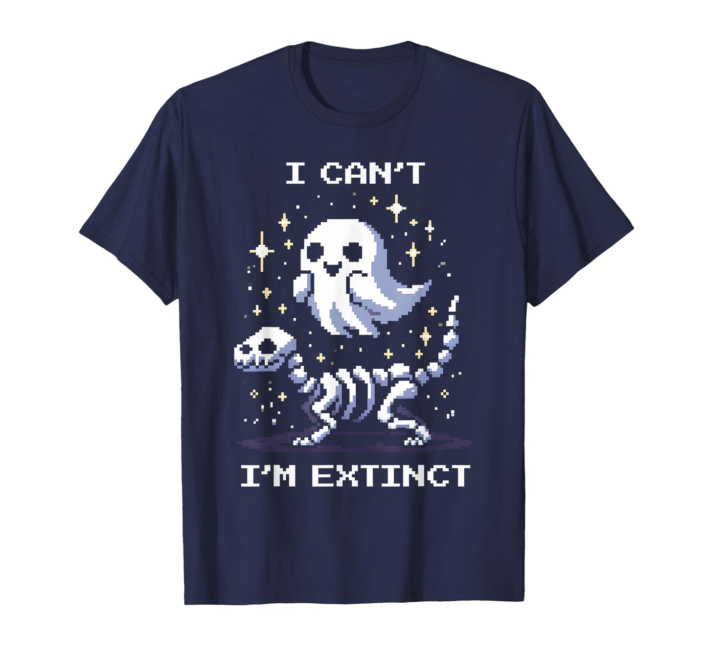 I Can’t, I’m Extinct | Pixel Art Dinosaur Fossil T-Shirt