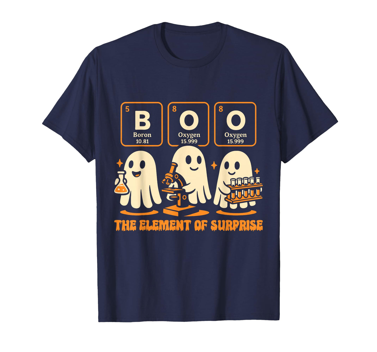 Boo The Element of Surprise Chemistry Ghost Gift T-Shirt