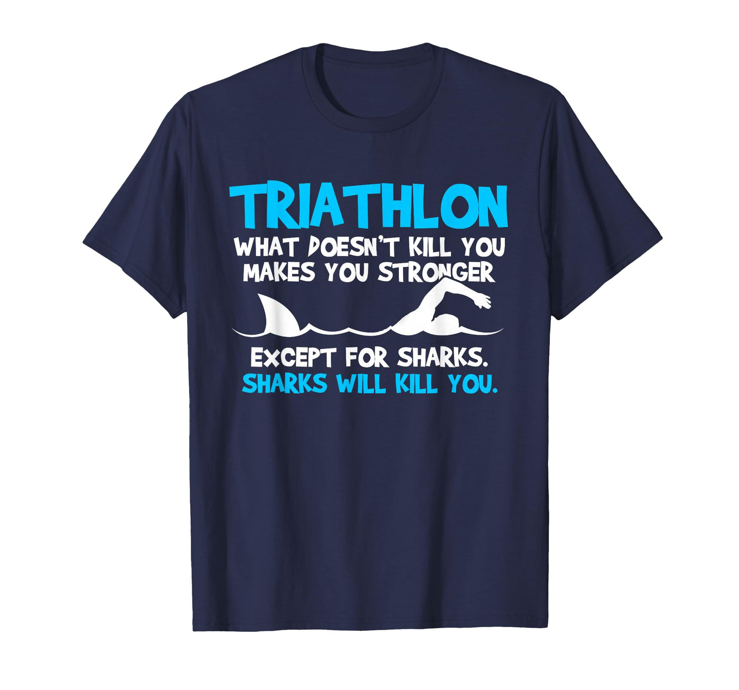 Triathlon Funny Triathlete Gift T-Shirt