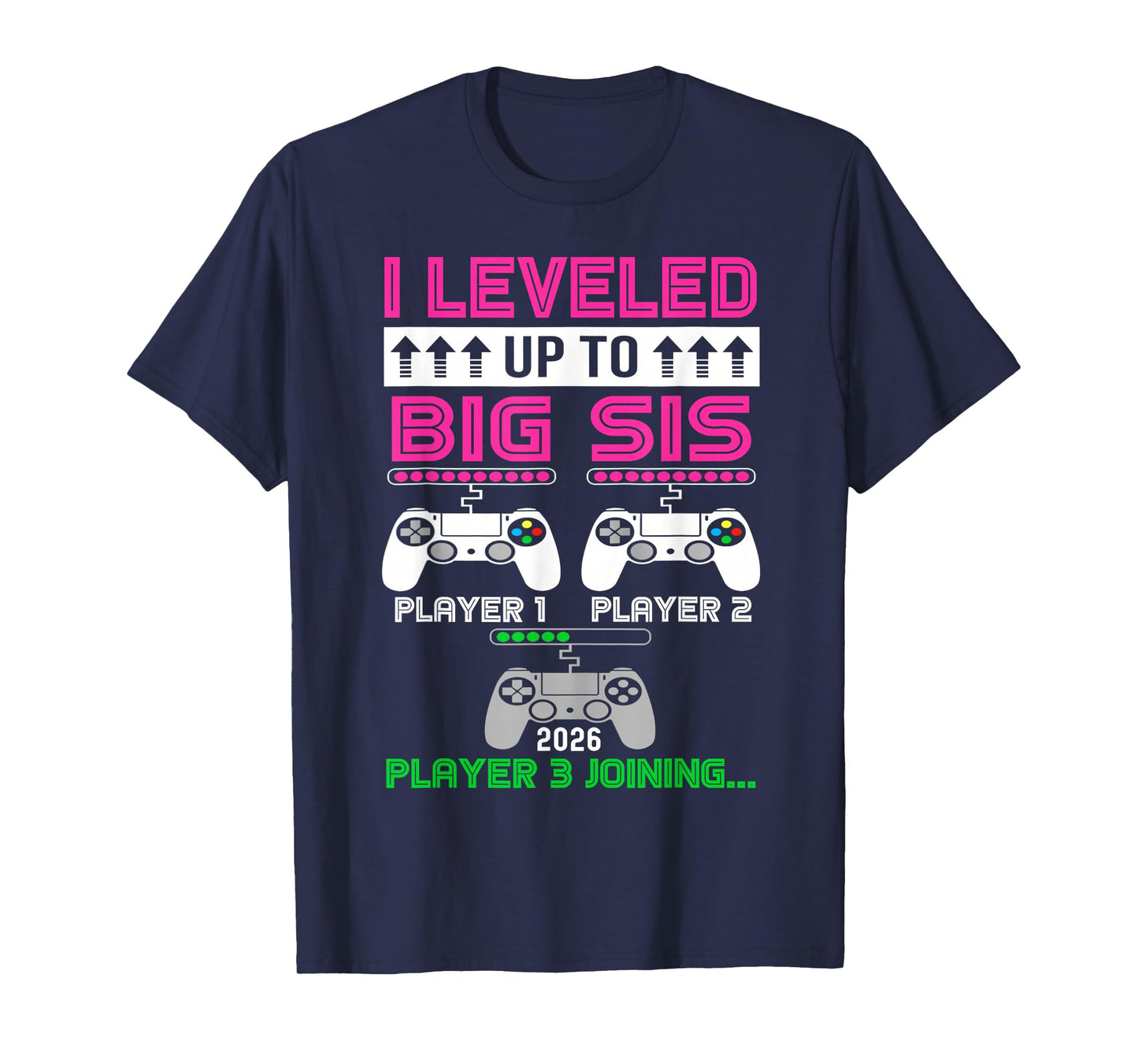 leveled Up To Big Sister Again 2026 promoted to big Sister T-Shirt
