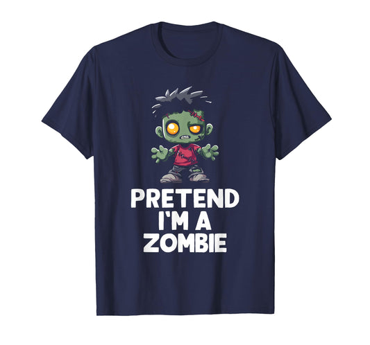 Easy Pretend I'm A Zombie Costume Halloween Funny T-Shirt
