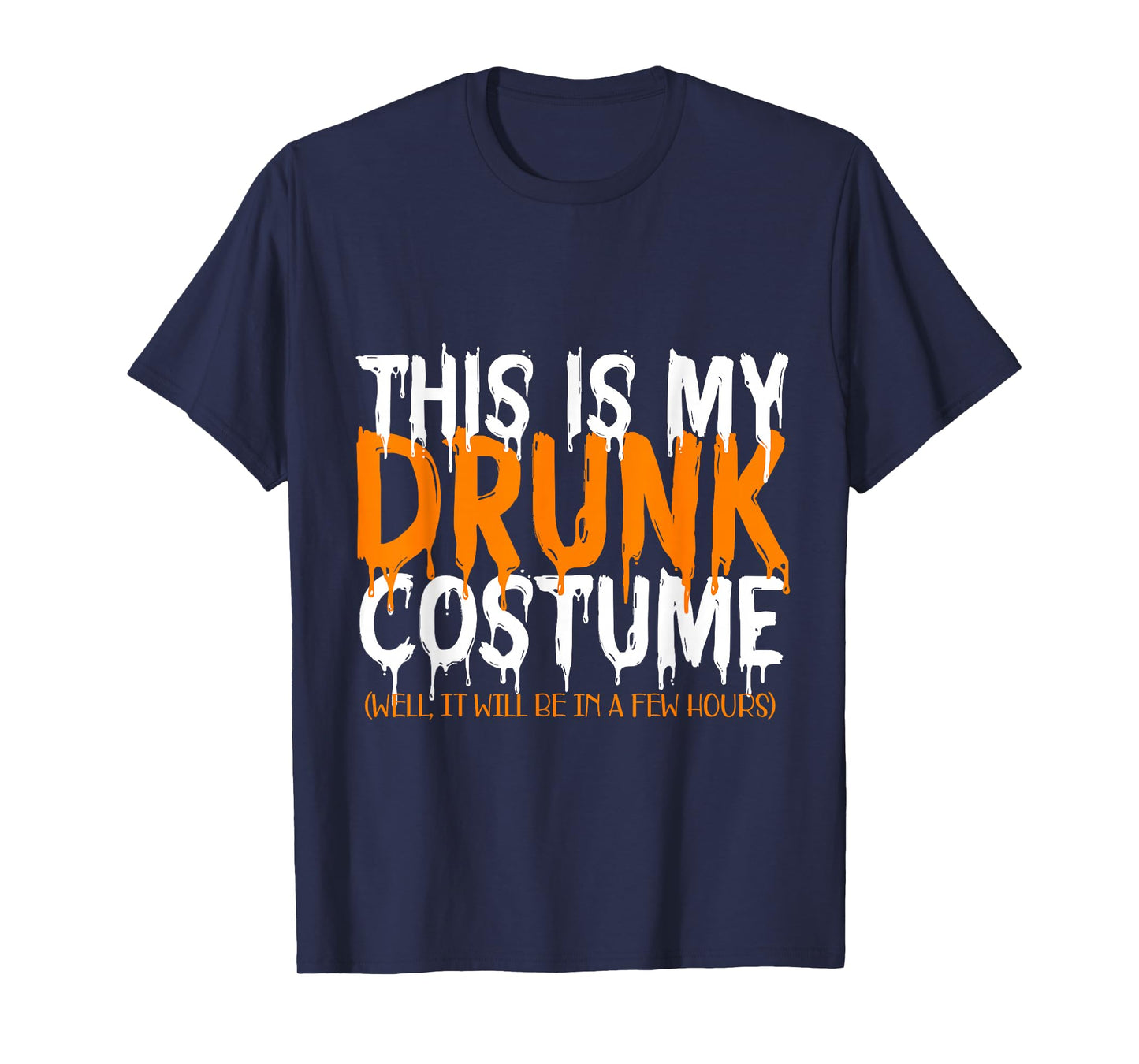 Funny Drunk Costume for Halloween T-Shirt