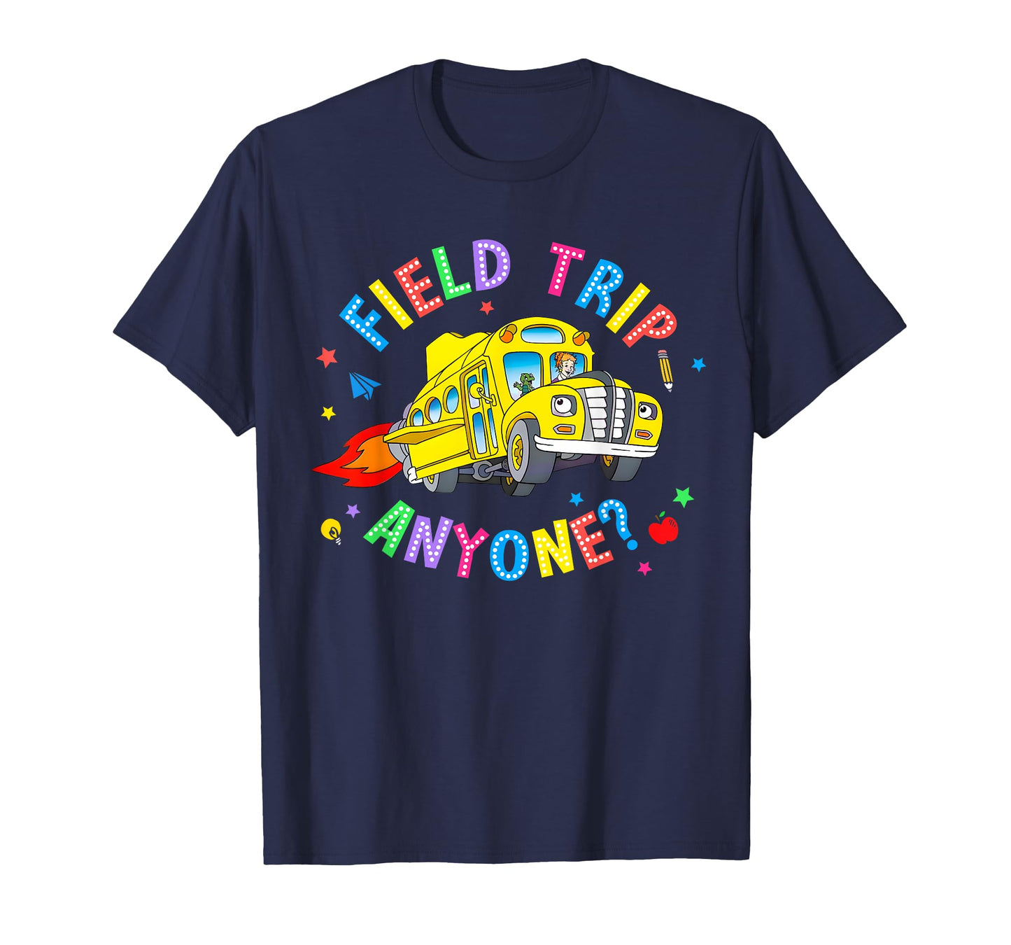 Field Trip Anyone? Field Day Let The Games Begin School Bus T-Shirt
