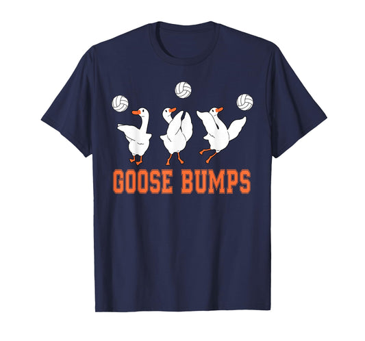 Goose Bump Volleyball Coach Funny PE Teacher Sport Lover T-Shirt