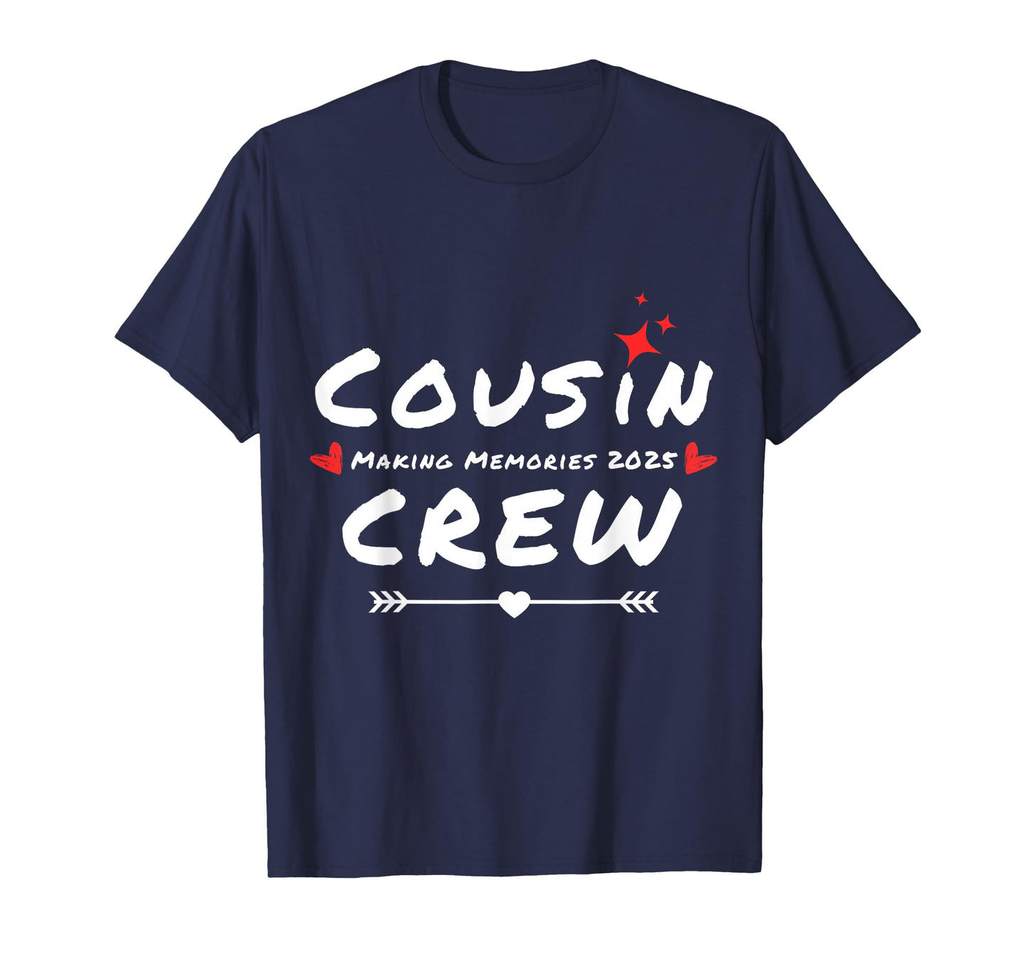 Cousin Crew making memories 2025 Family Reunion Trip Summer T-Shirt