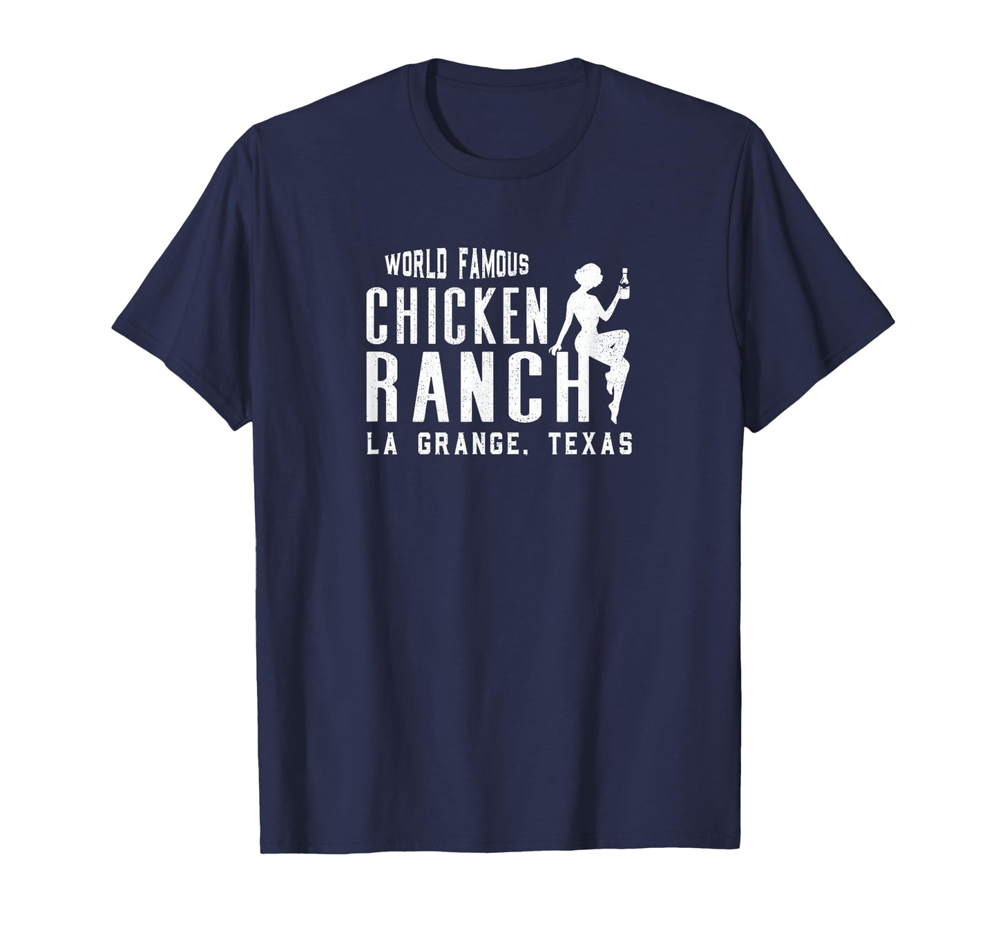 Chicken Ranch La Grange Texas T-shirt T-Shirt