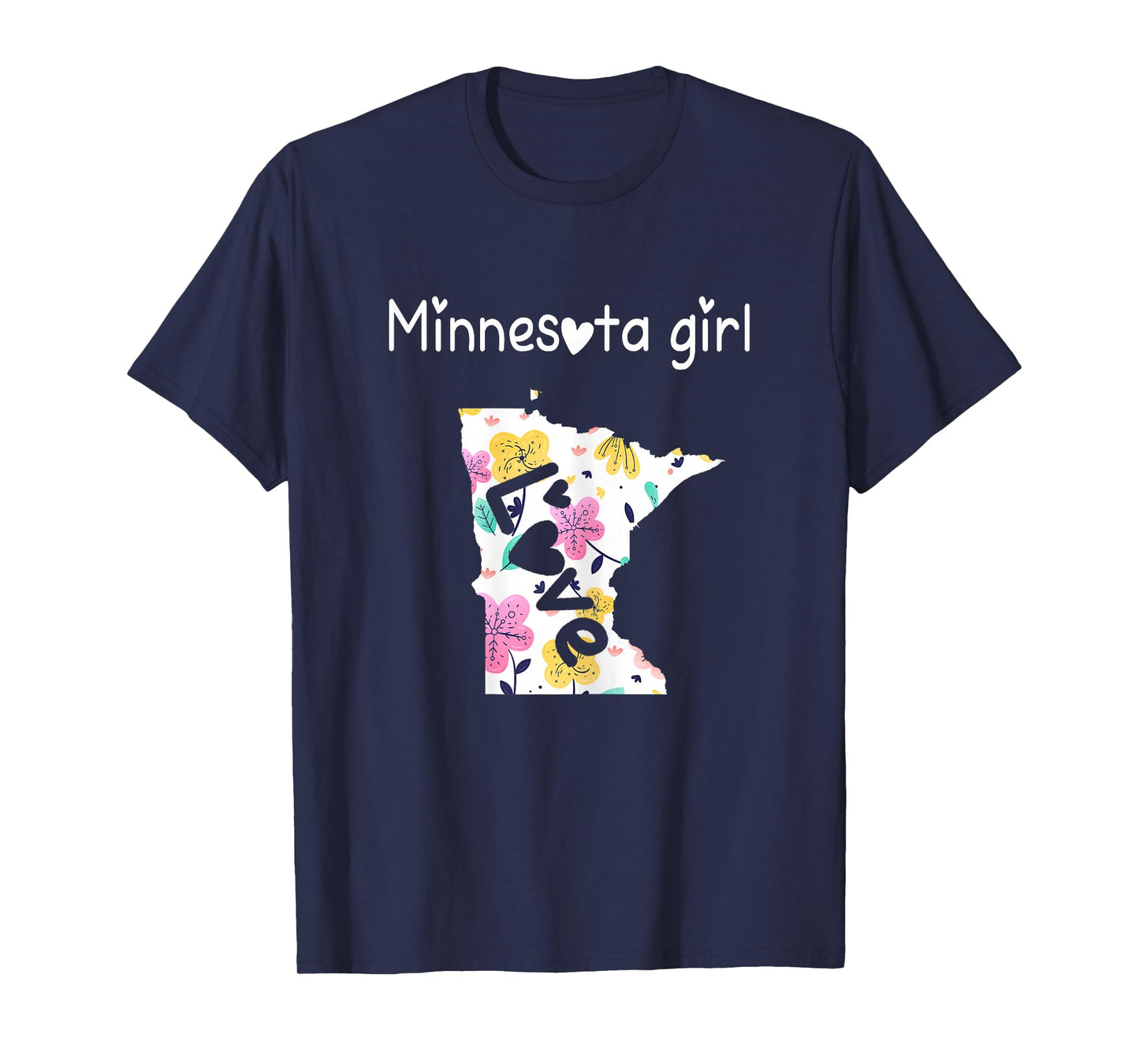 Minnesota Girl Shirt I Love Minnesota Home Gift T-Shirt