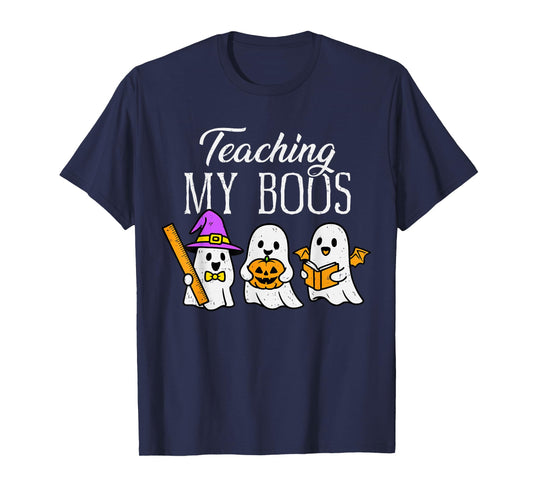 Teaching My Boos Ghost Teacher Halloween Spooky Educator T-Shirt
