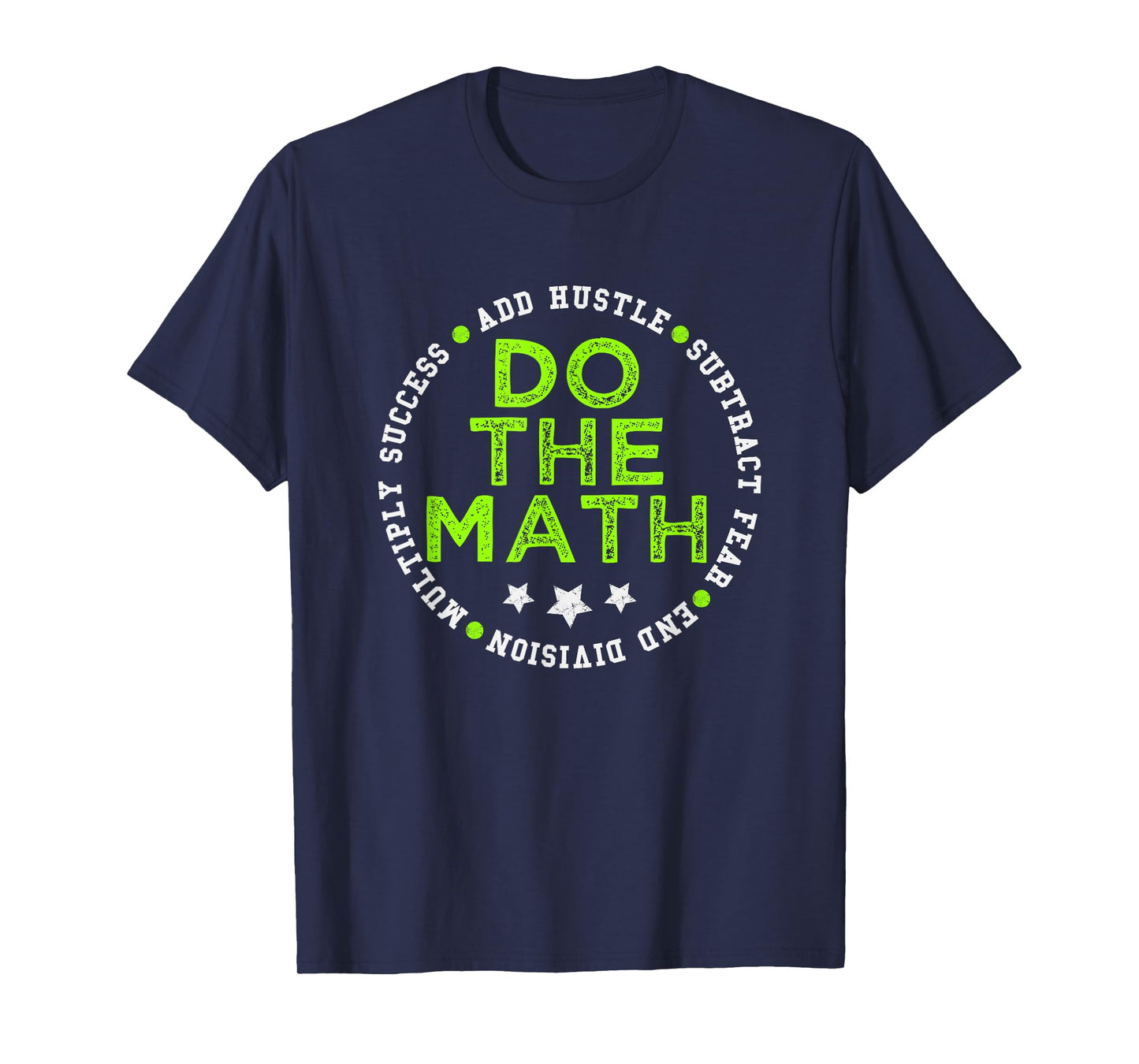 Green Do The Math Green Color Graphic T-Shirt