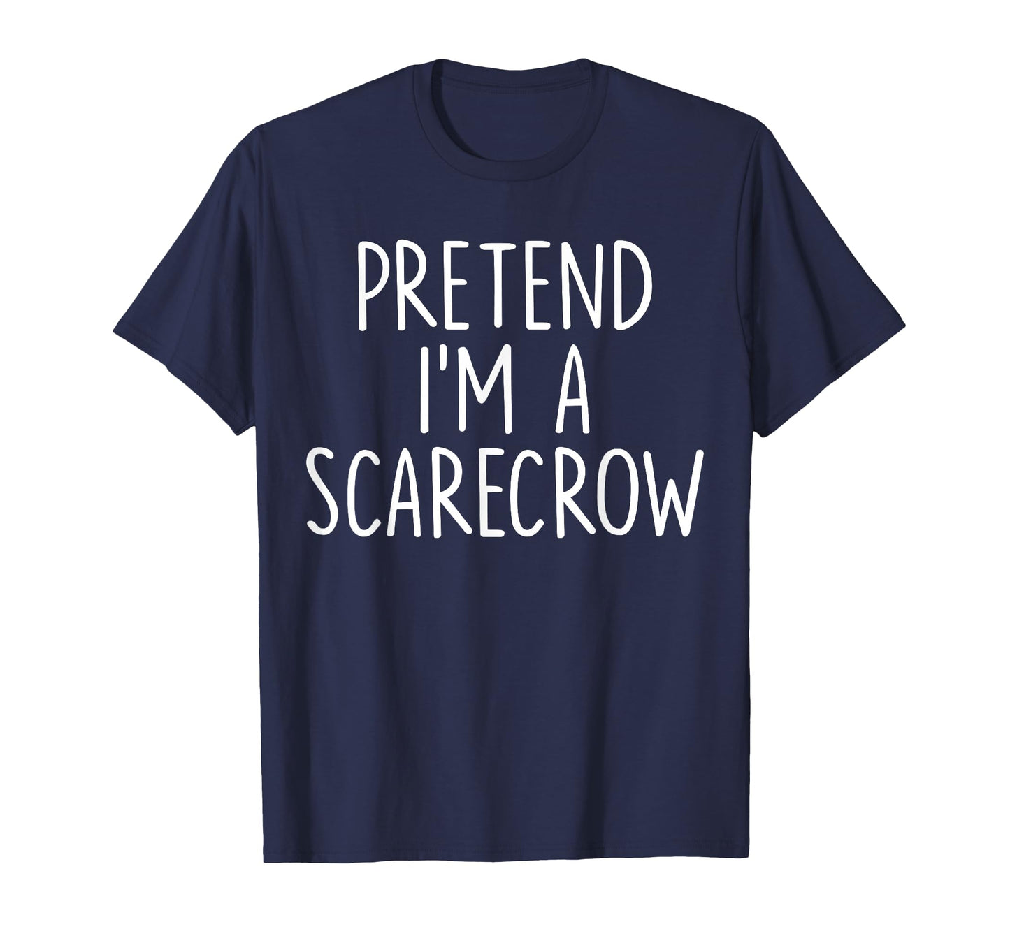 Pretend I'm A Scarecrow Halloween Couple Costume Matching T-Shirt