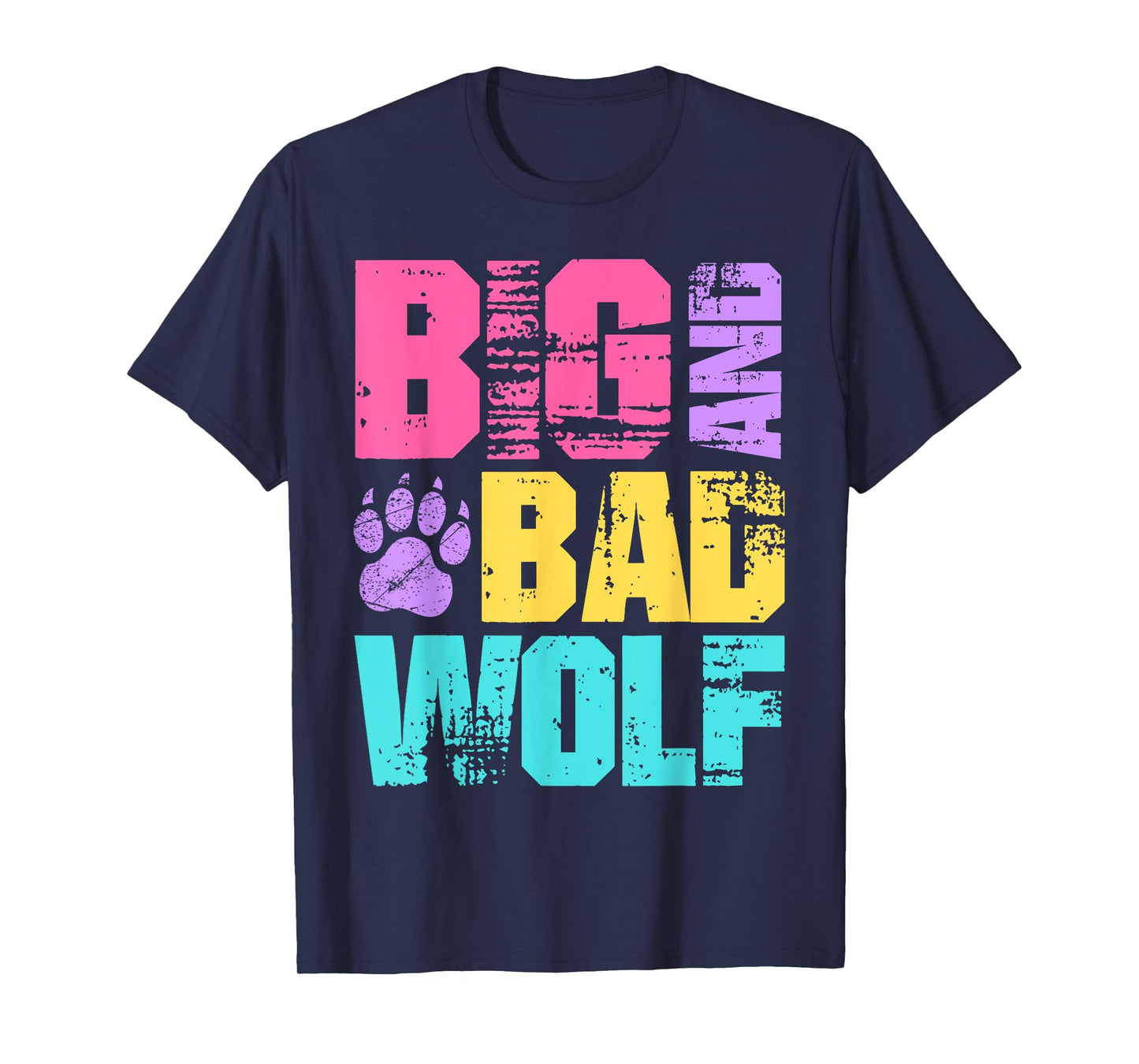 Wolf Spirit BIG AND BAD WOLF Wolf Pack Funny Wolves T-Shirt