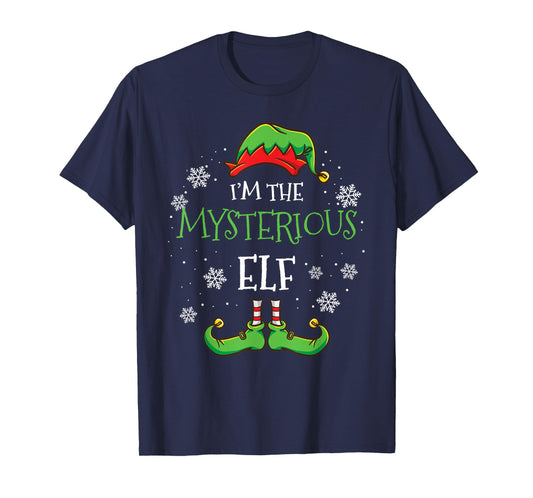 Im The Mysterious Elf Christmas T-Shirt