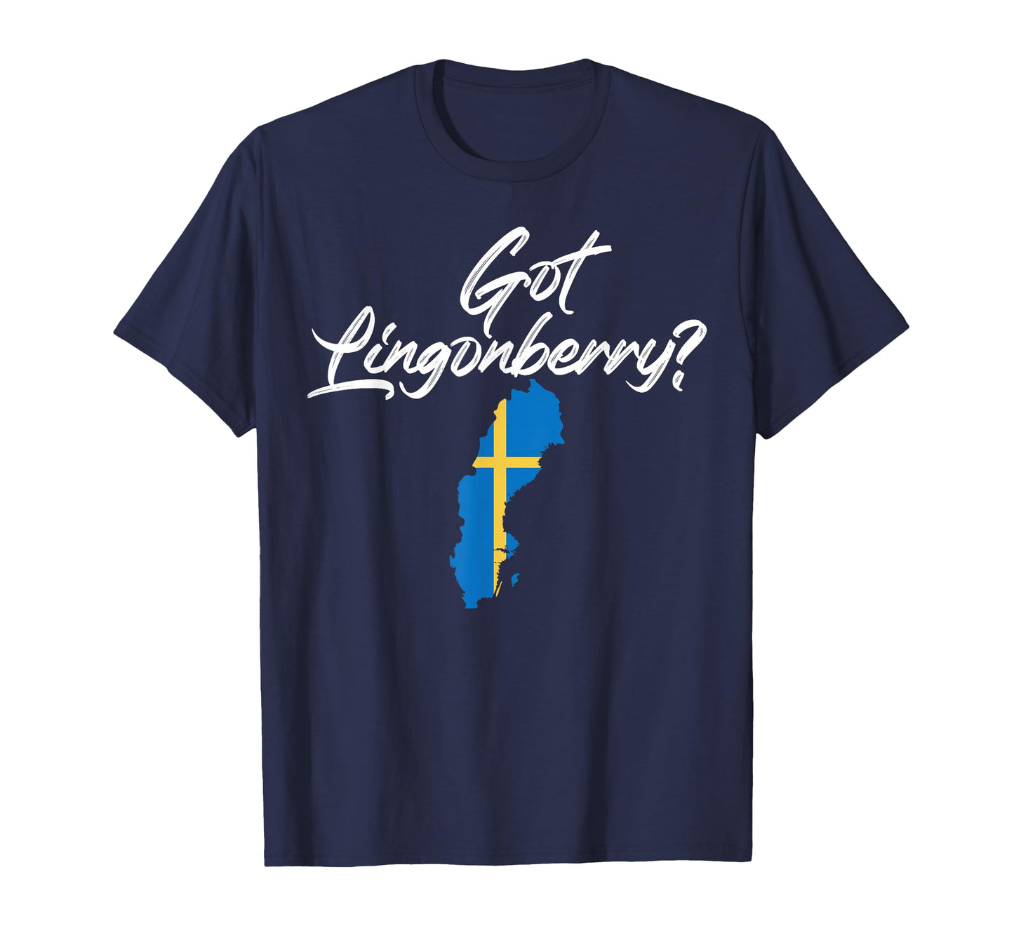 Got Lingonberry Sweden T-Shirt