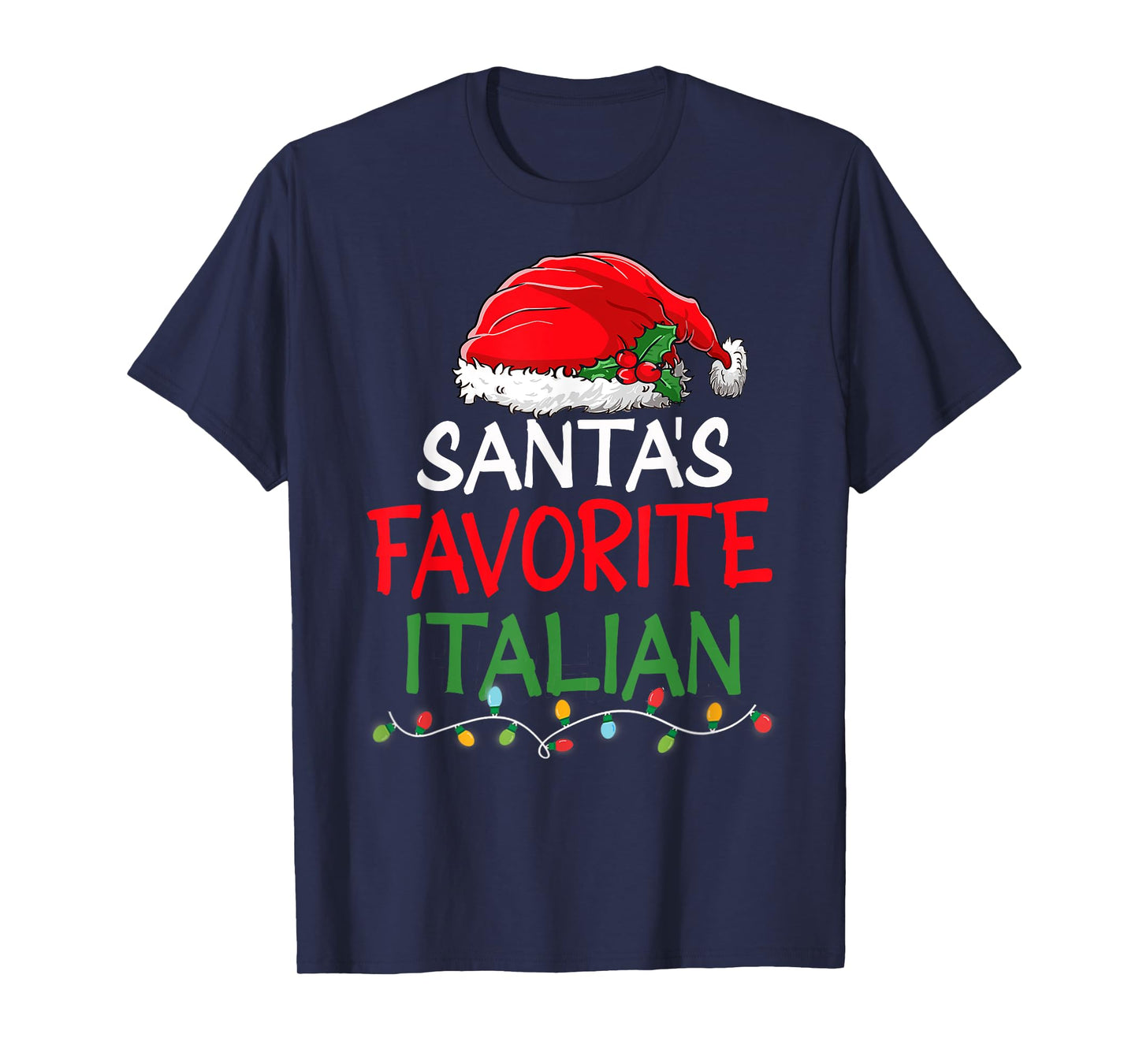 Santa's Favorite Italian Christmas Santa Claus tree lights T-Shirt