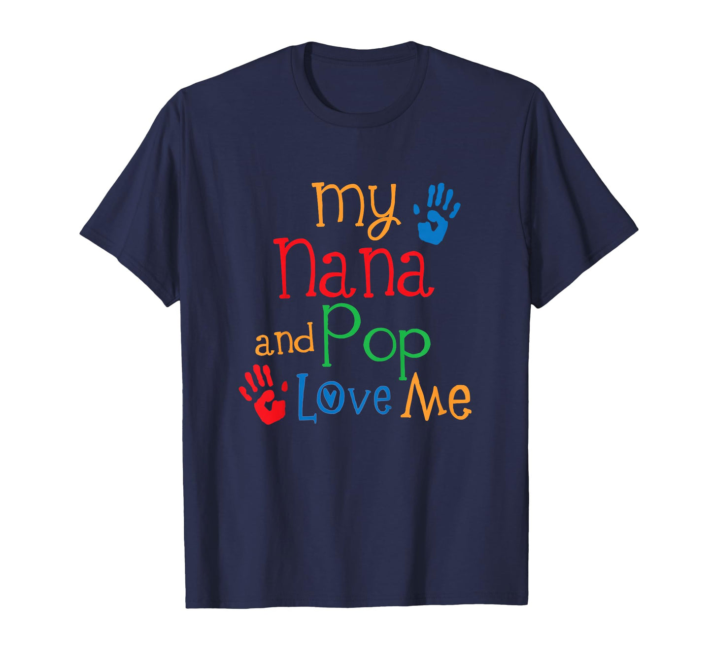 Kids My Nana and Pop Love Me T-Shirt