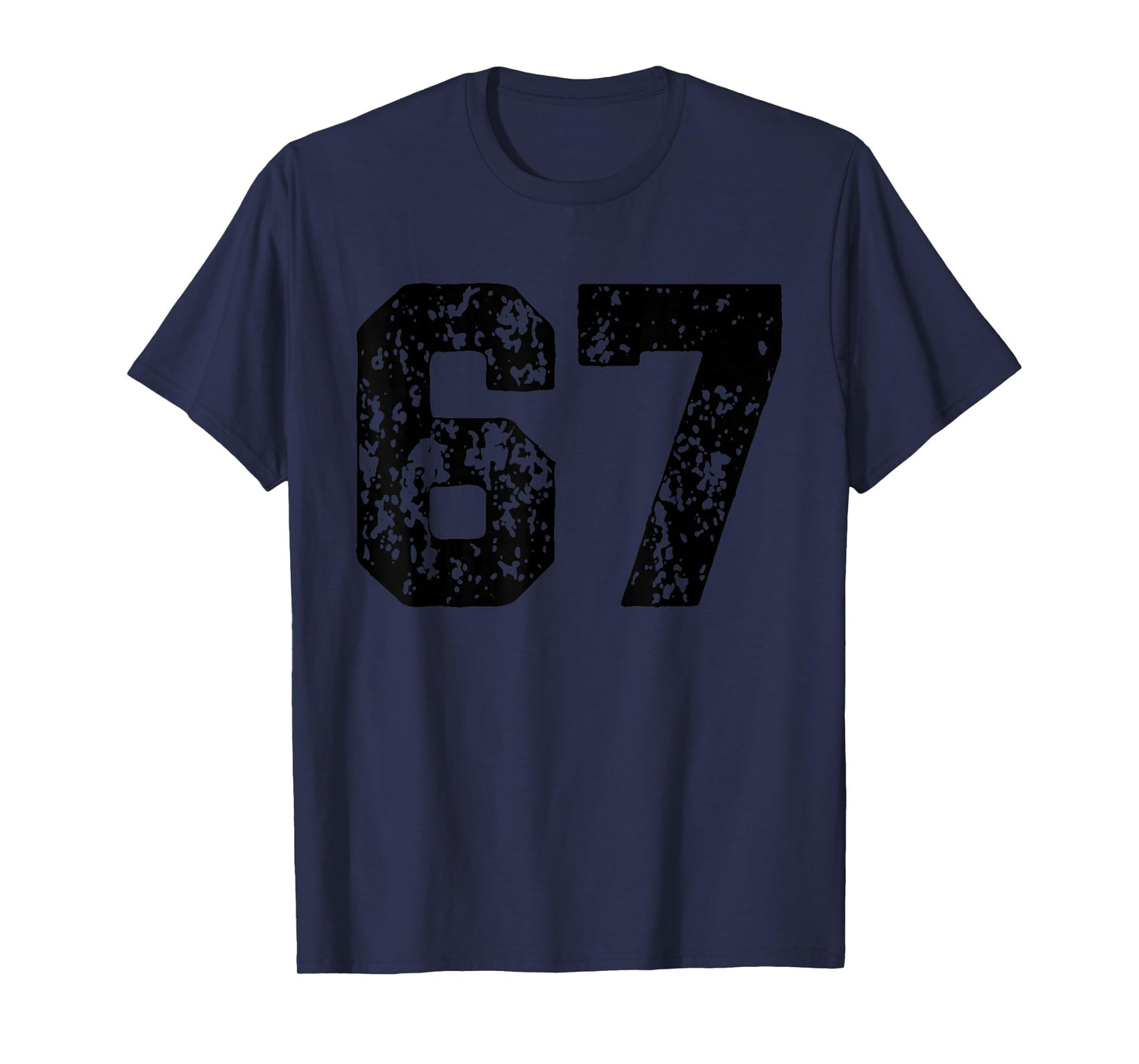 Number 67 Black Best Classic College Style Birthday Funny T-Shirt