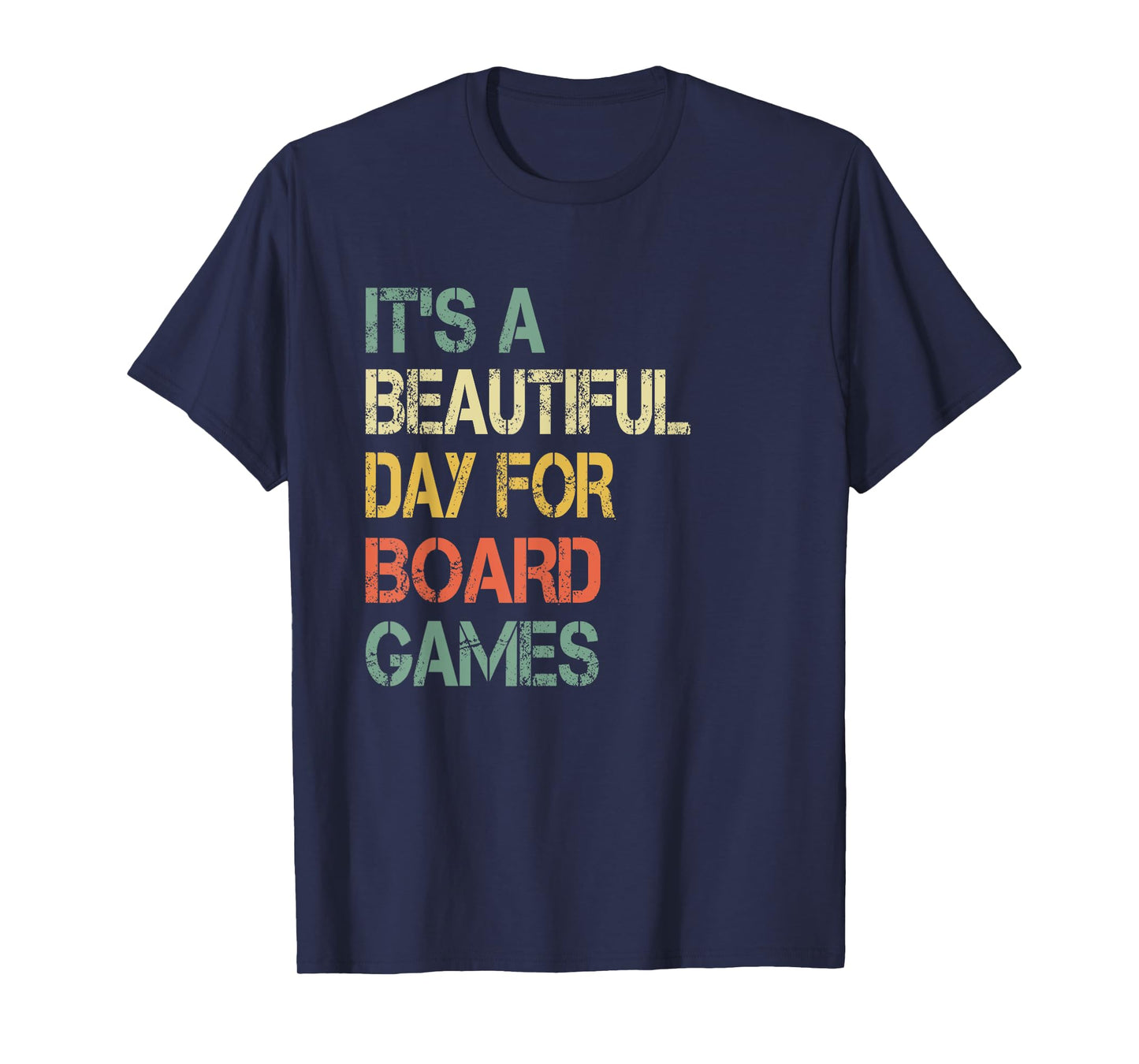 Funny It's Beautiful Day for Board Games Great Game Night T-Shirt