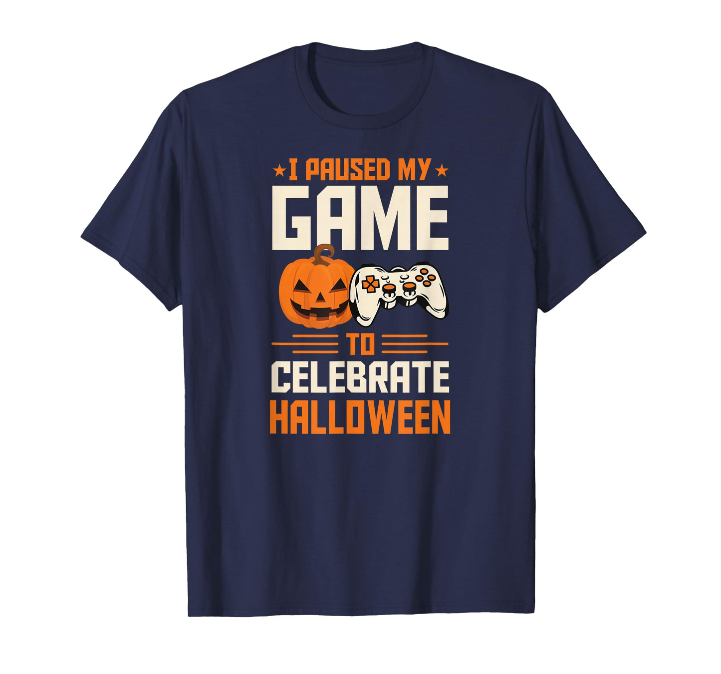 I Paused My Game To Celebrate Halloween Introvert Gamer T-Shirt