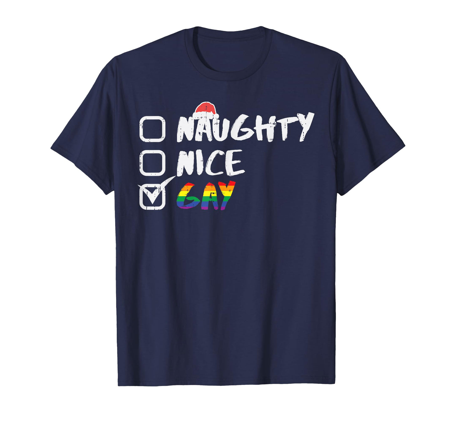 Naughty Nice Gay Rainbow Funny Gay Pride LGBT Christmas Gift T-Shirt