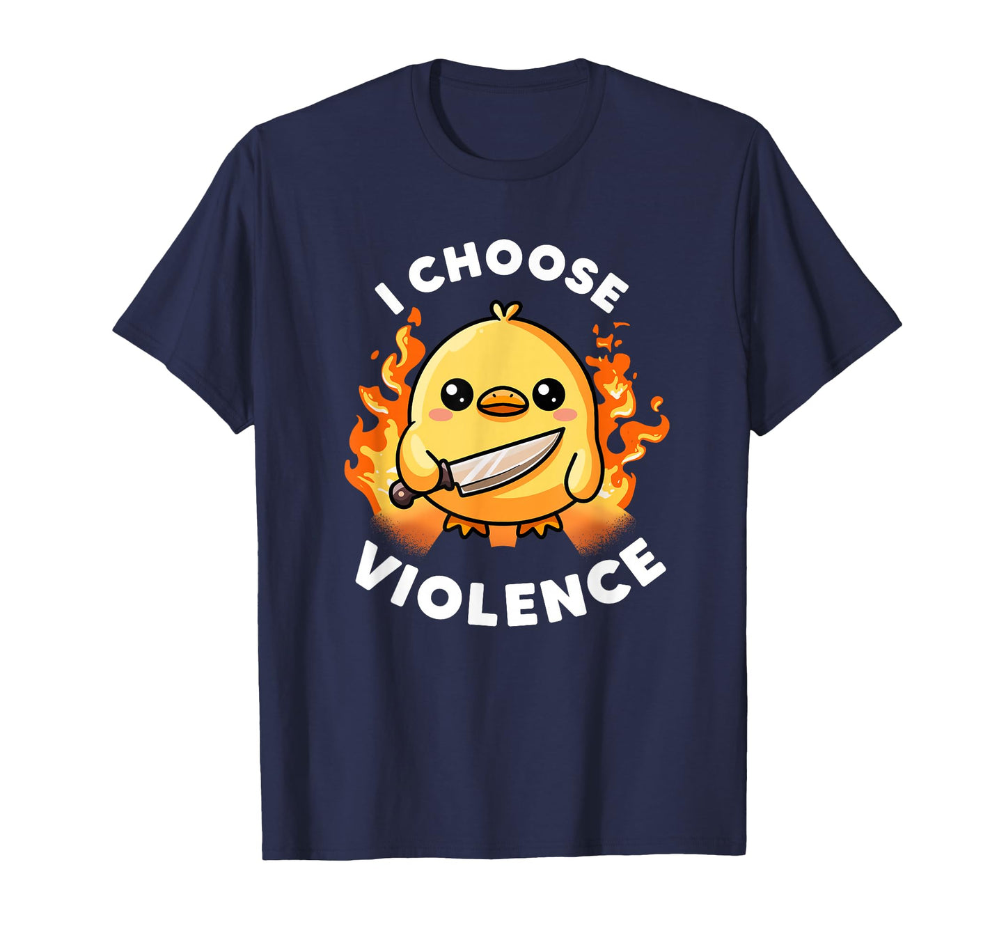 I Choose Violence Today Duck Irony And Sarcasm Funny Duck T-Shirt