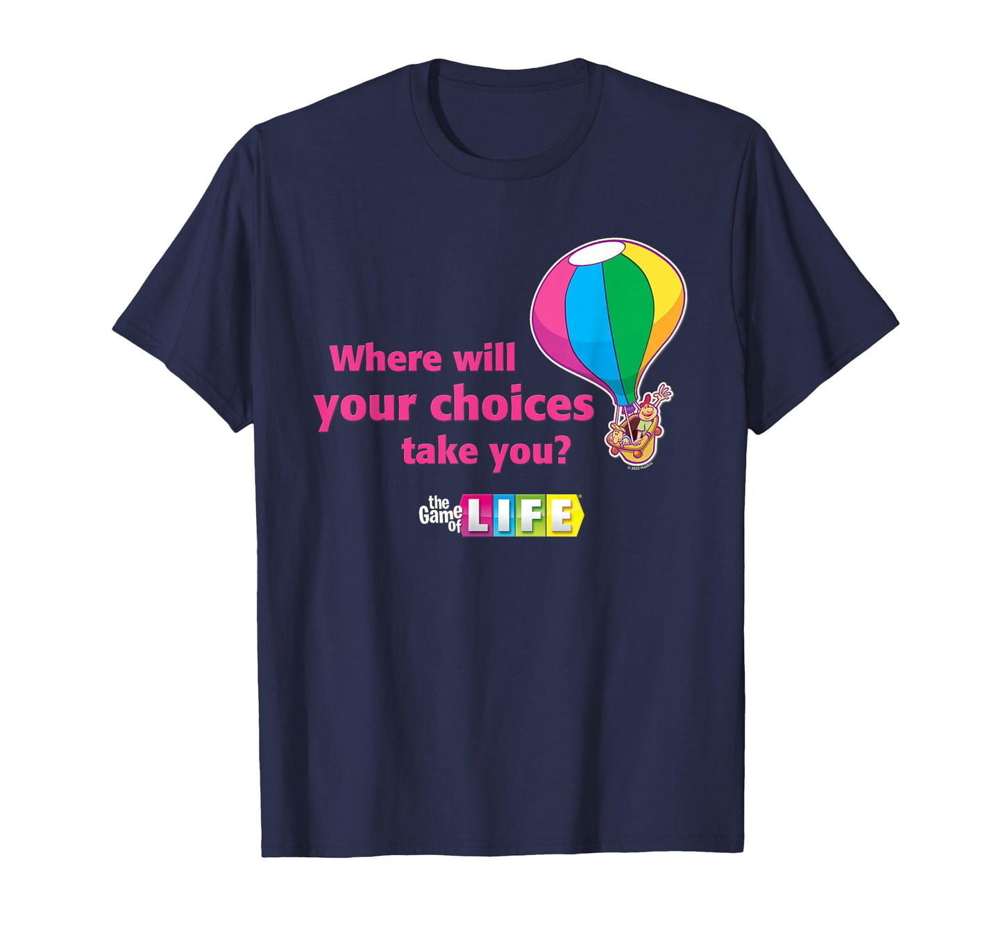 The Game of Life Your Choices T-Shirt