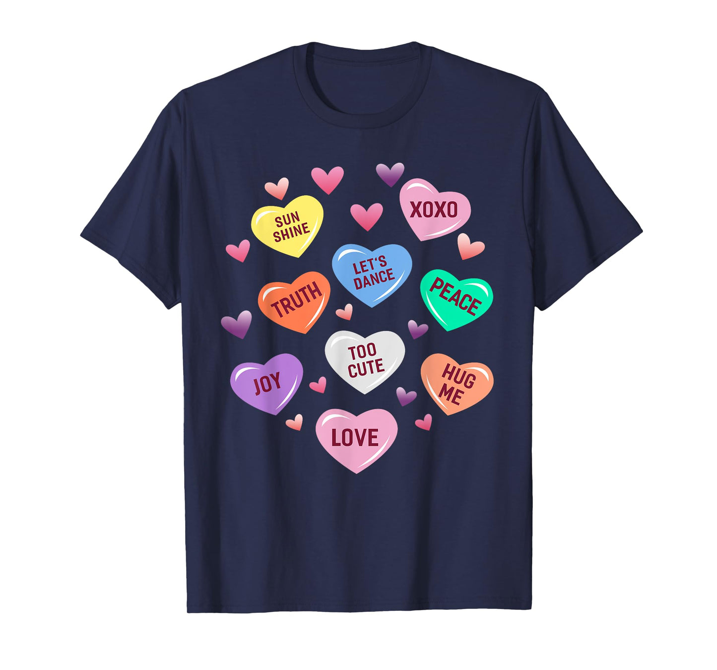 Valentine's Day Heart Candy Design for Men Woman & Kids T-Shirt