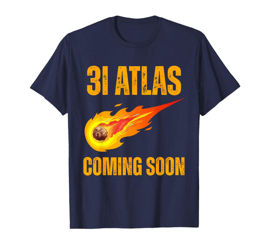 3I Atlas C/2025 N1 Alien Comet Arrival 2025 Coming Soon T-Shirt