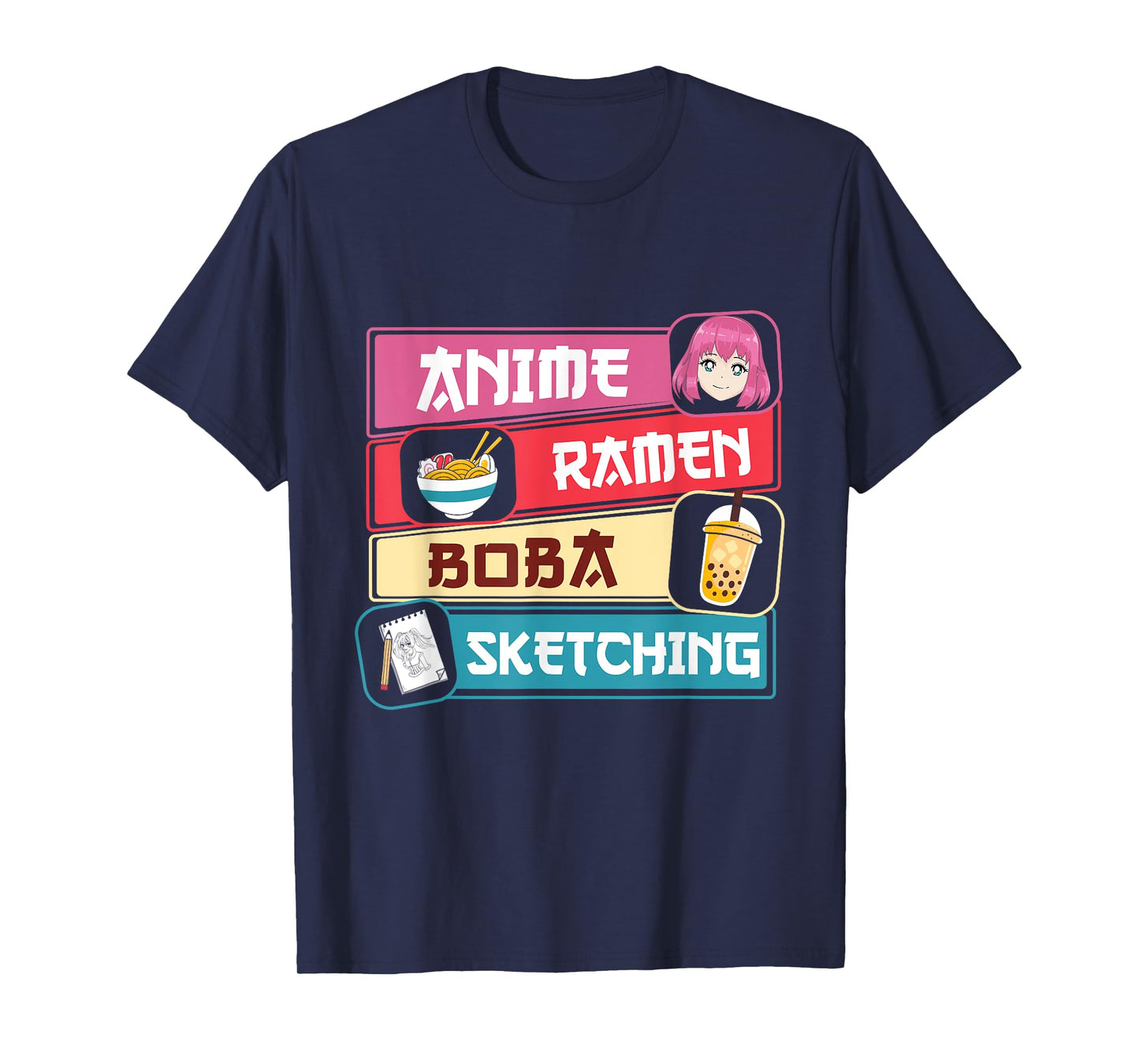 Anime Ramen Boba Sketching Otaku Kawaii Anime Lover T-Shirt