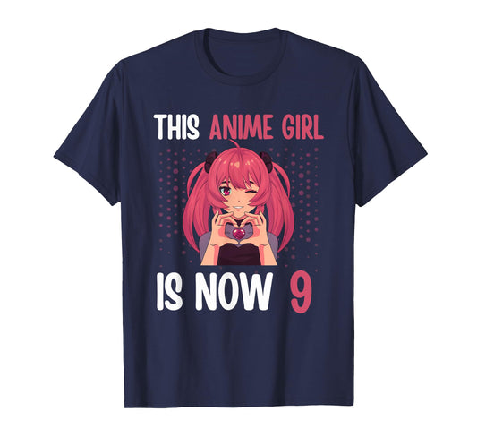 This Anime Girl is Now 9 Yrs Old Anime 9th Birthday Kawaii T-Shirt