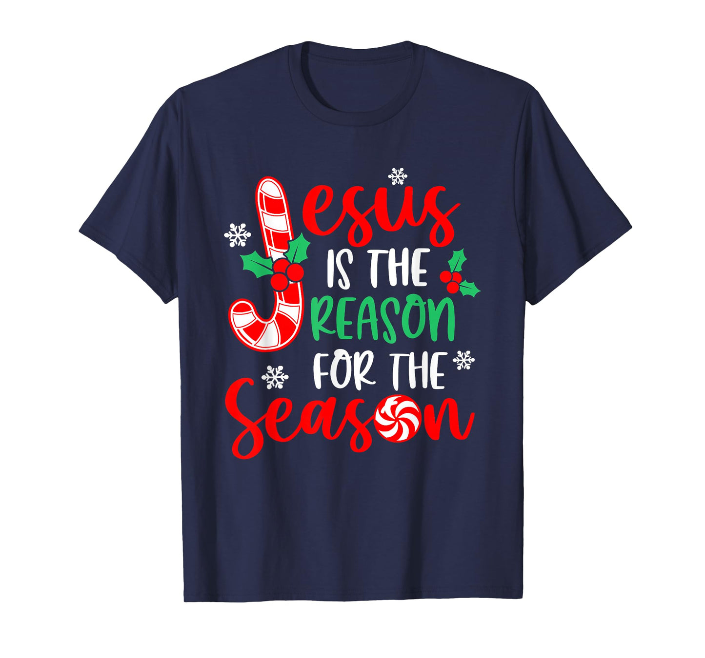 Jesus Is The Reason For The Season Christmas Xmas Candy Cane T-Shirt