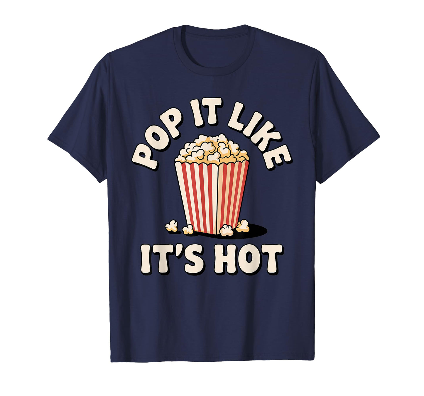 Funny Popcorn Art for Men Women Kids Pop Corn Popcorn Lovers T-Shirt