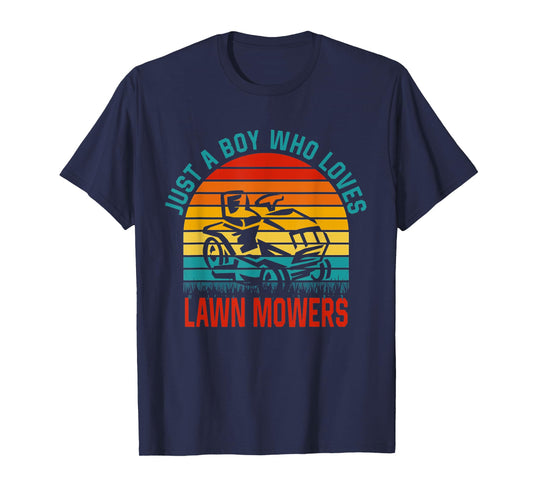 JUST A BOY WHO LOVES LAWN MOWERS T-Shirt