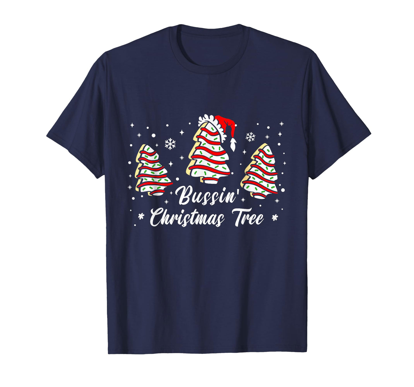 Bussin’ Christmas Tree Cakes Debbie Becky Jen Cake Lovers T-Shirt