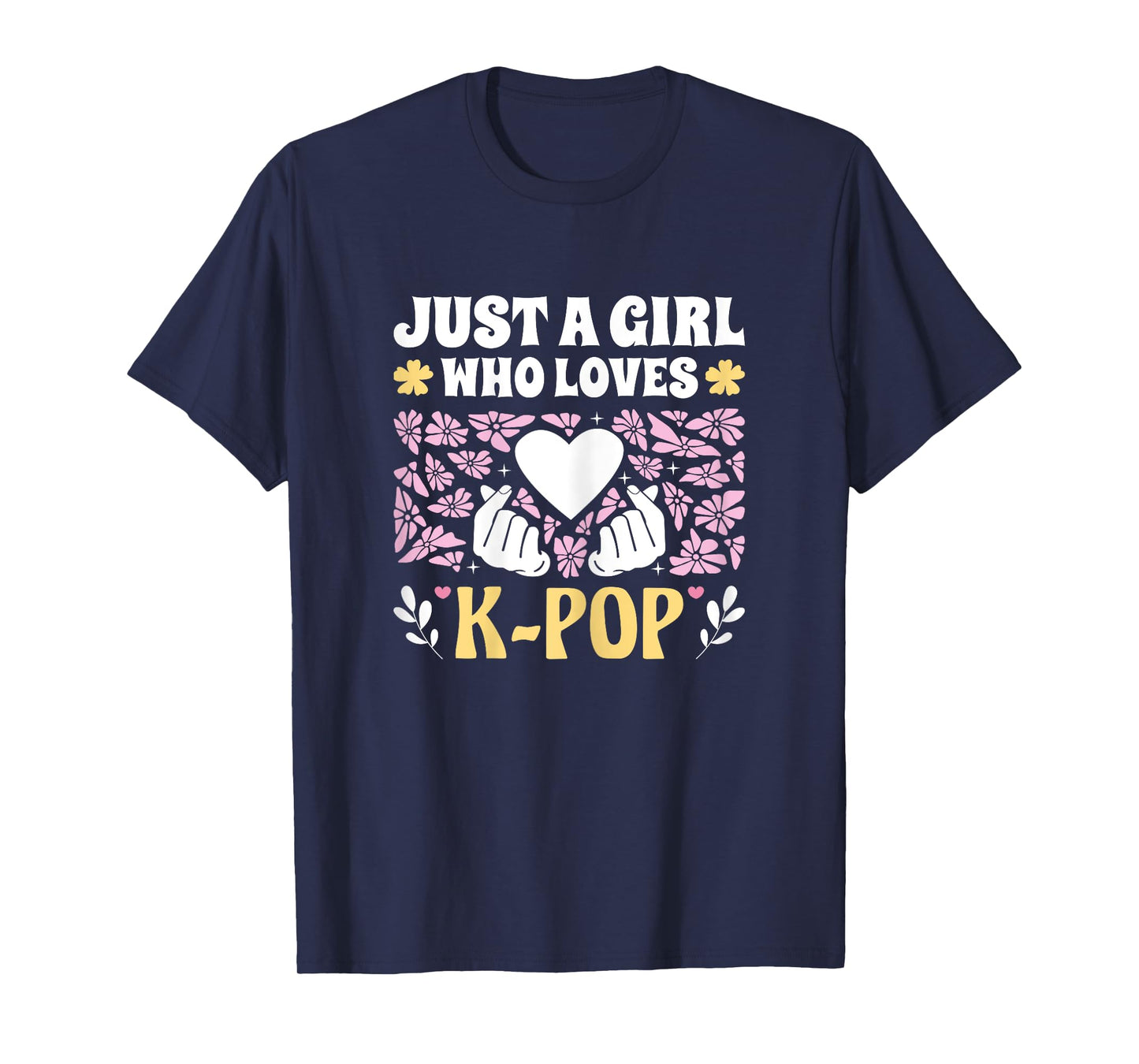Just A Girl Who Loves K-Pop Girls Kids Kpop Teen Girl K-Pop T-Shirt