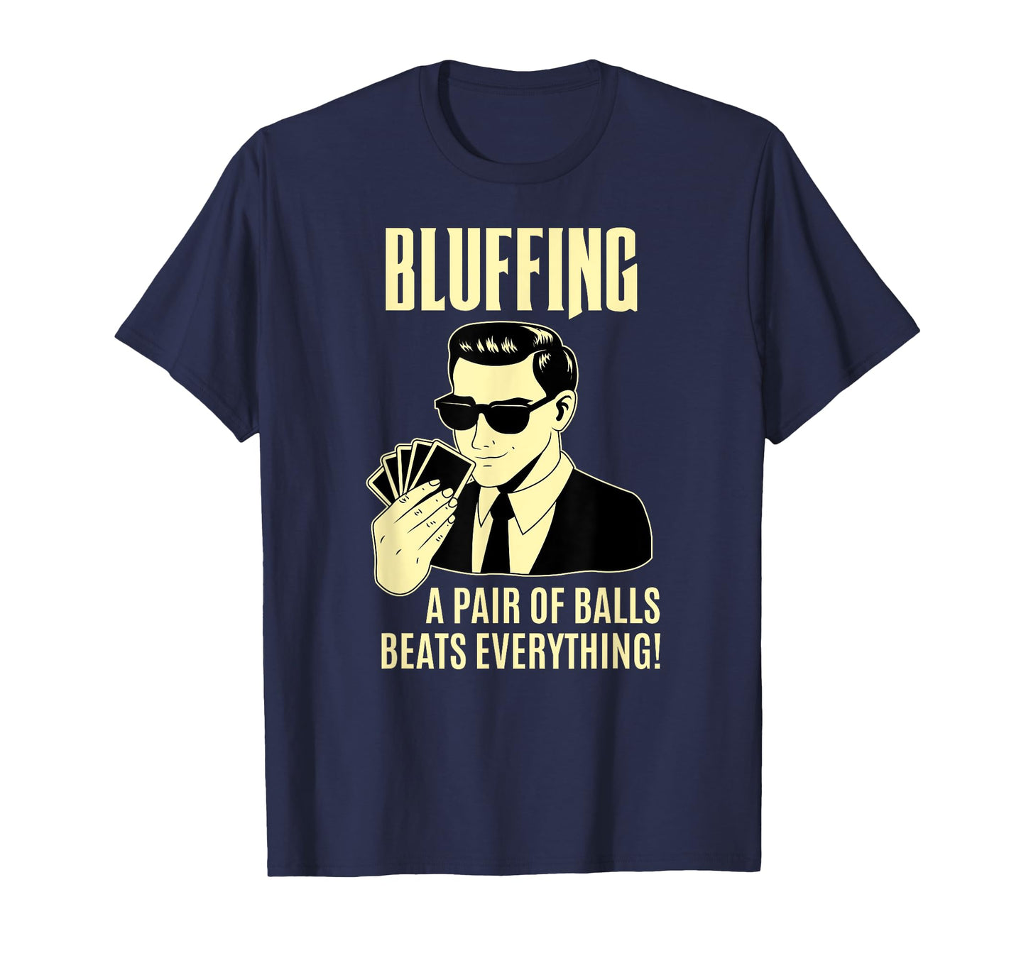 Poker Player Texas Hold'Em Night - Bluffing Funny Poker T-Shirt