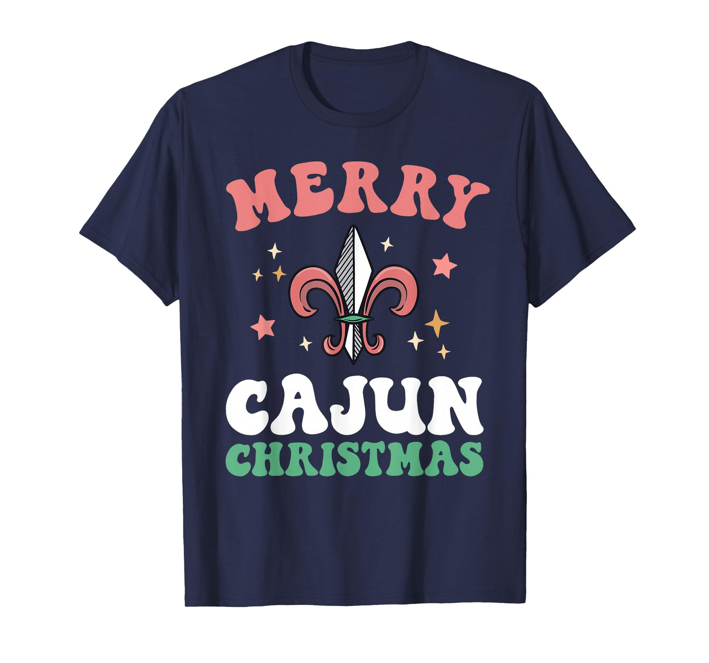 Merry Cajun Christmas Southern Louisiana Xmas New Orleans T-Shirt