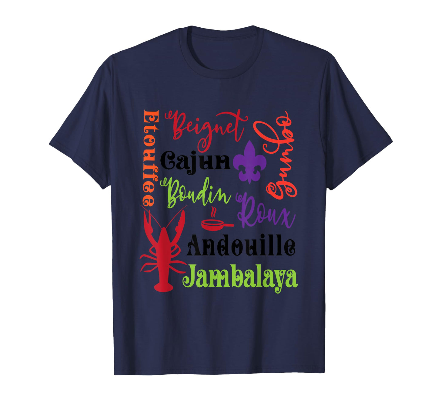 Crawfish Beignet Gumbo Jambalaya Subway Bayou Funny T Shirt T-Shirt