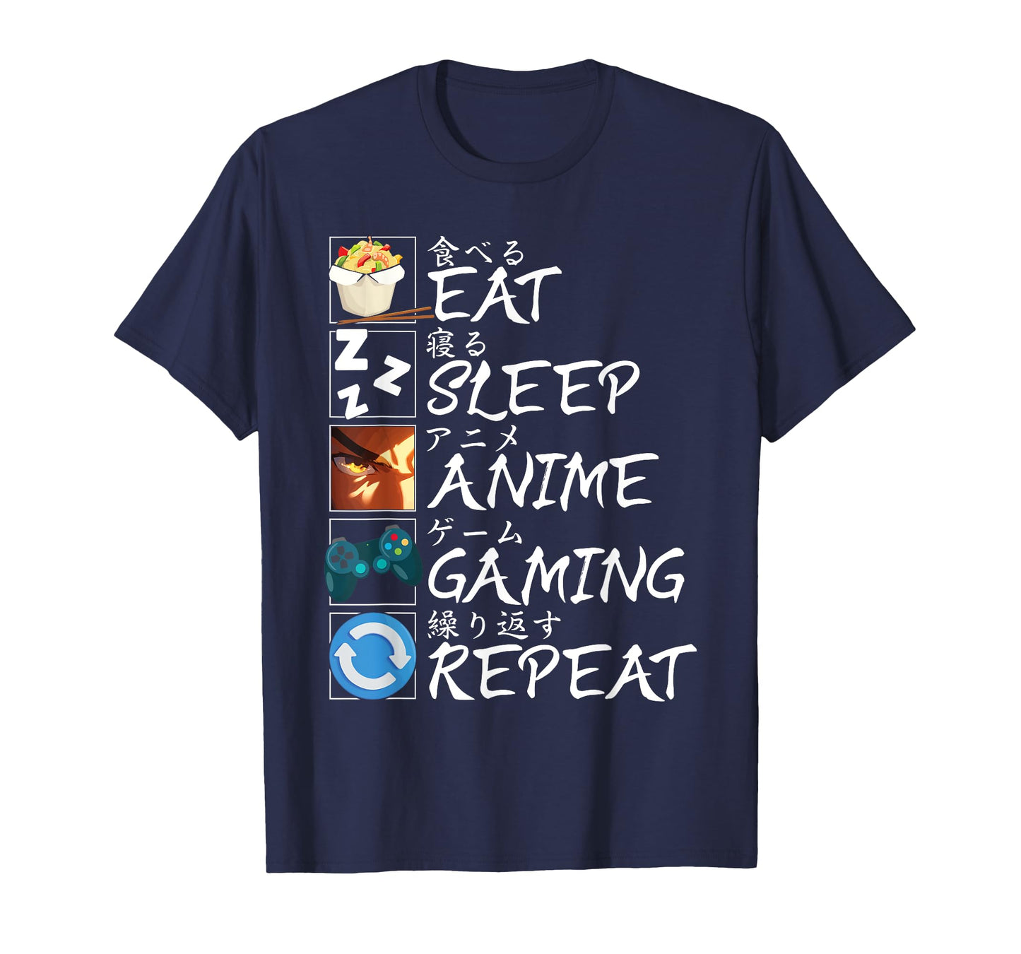 Eat Sleep Anime Gaming Repeat Funny Kawaii Otaku Anime Gamer T-Shirt