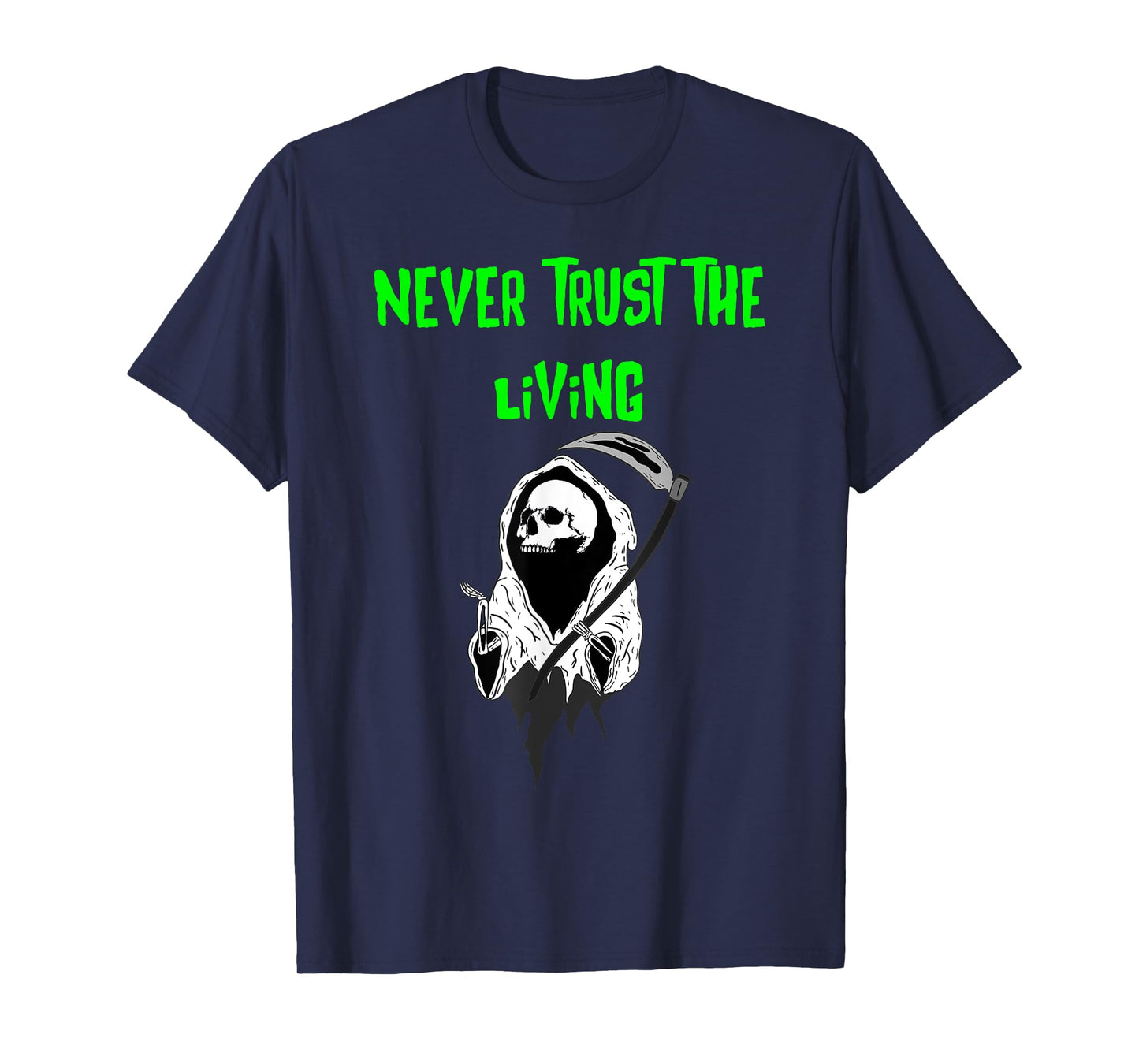 Spooky goth ghost with the most never trust the living T-Shirt
