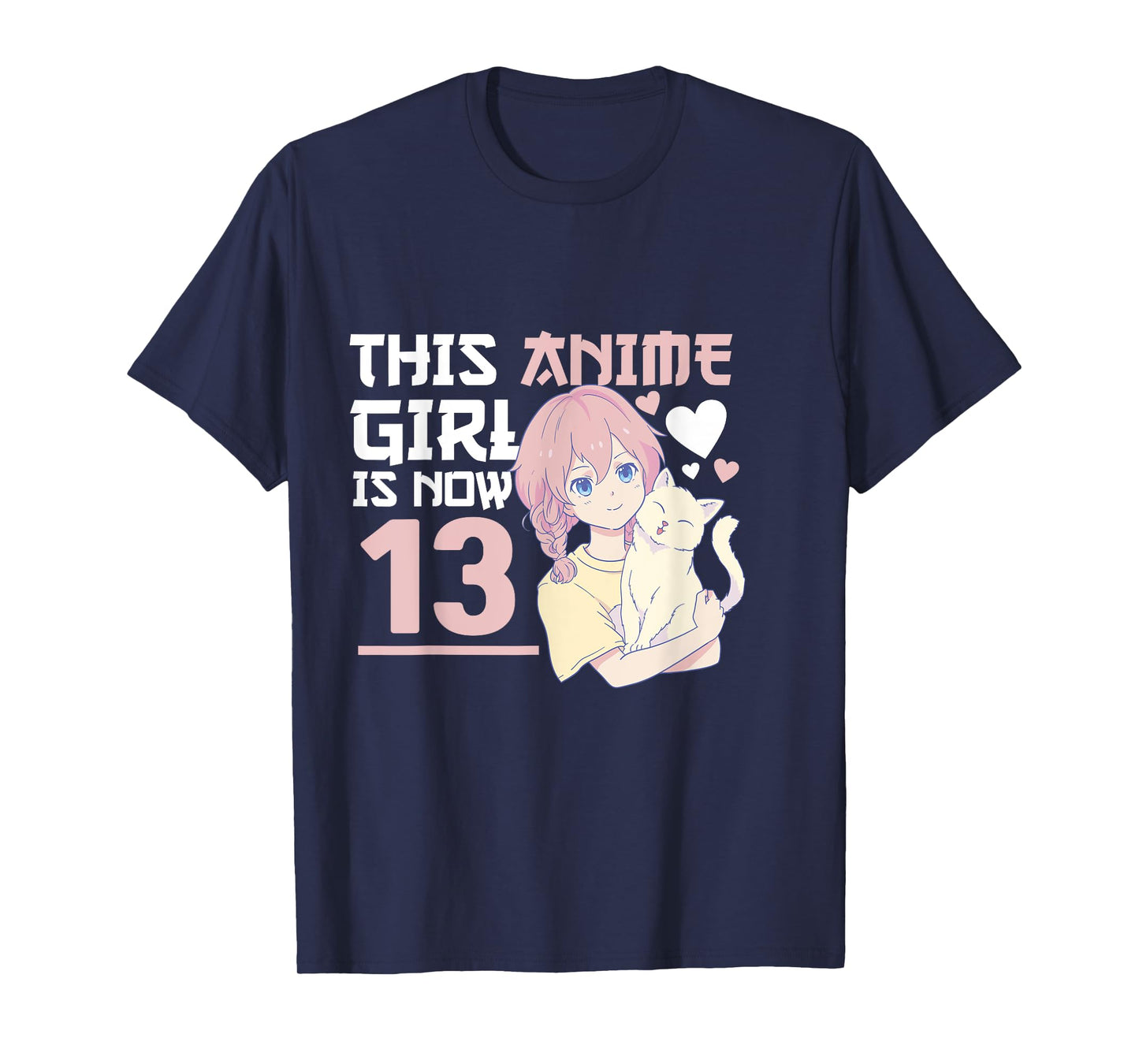 Manga This Anime Girl is now 13 Years Old 13 th Birthday T-Shirt