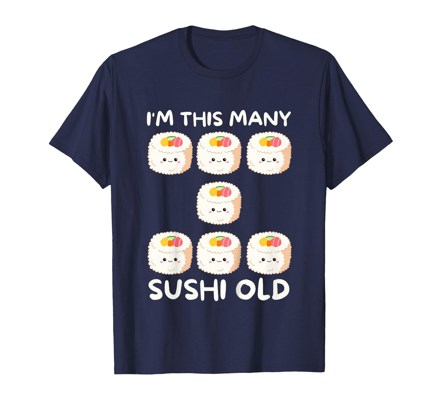 I'm This Many Sushi Old, Kawaii Sashimi 7th Birthday 7 Years T-Shirt
