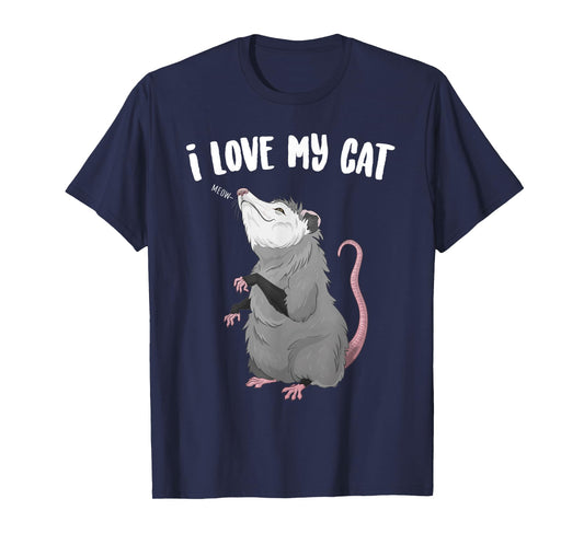 I Love My Cat Funny Animal Posum T-Shirt