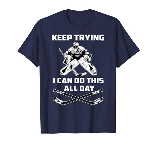 Funny Ice Hockey Goalie T-Shirt