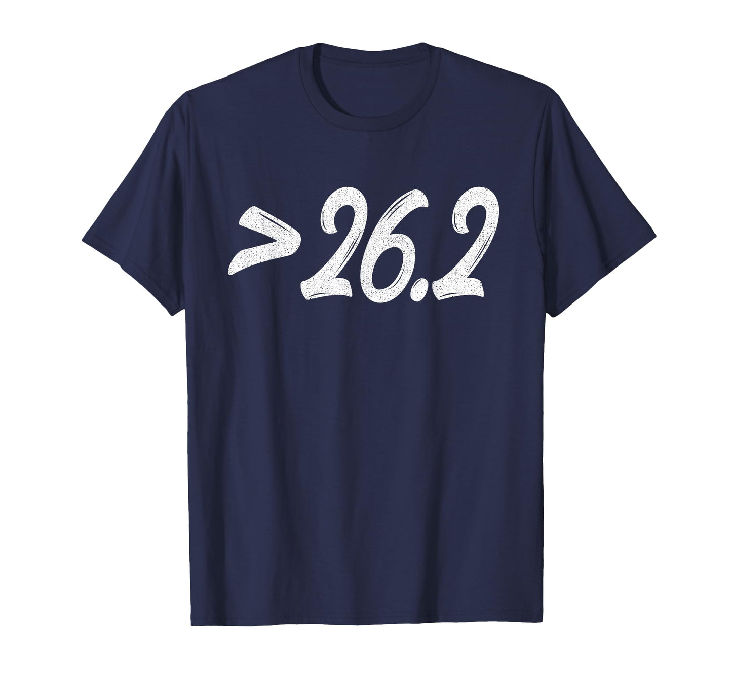 Greater Than 26.2 - Ultramarathon 100k Long Distance Runner T-Shirt