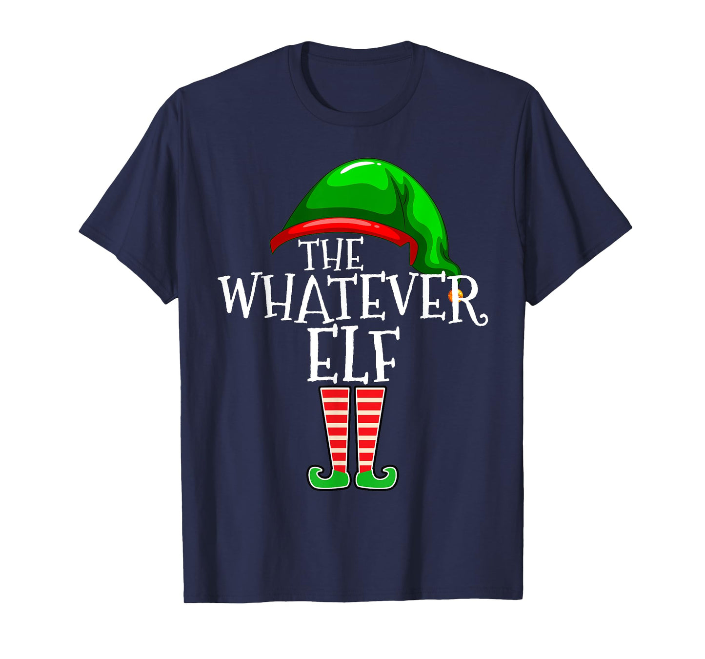 The Whatever Elf Group Matching Family Christmas Funny T-Shirt