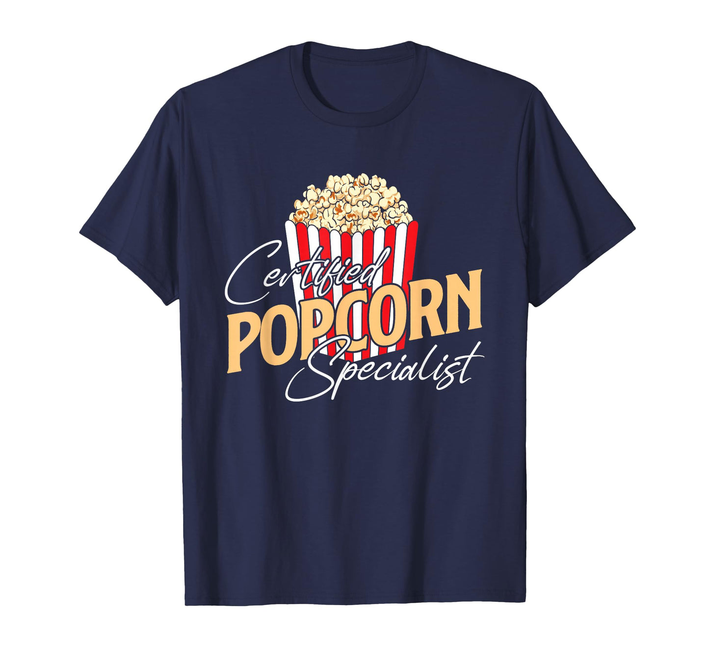 Certified Popcorn Specialist - Popped Corn Kernel Snack Fan T-Shirt
